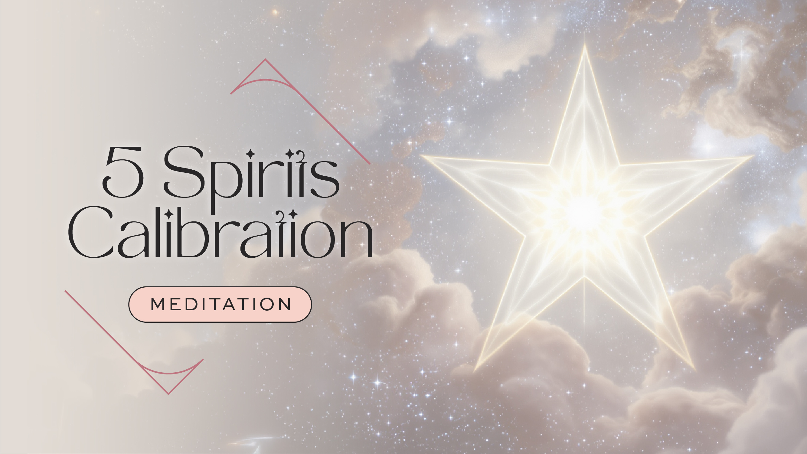 5 Spirits Calibration Meditation